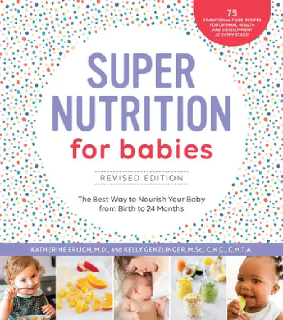 Buy Super Nutrition for Babies, Revised Edition (English, Katherine Erlich) — BookShops.in