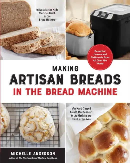 Buy Making Artisan Breads in the Bread Machine (English, Michelle Anderson) — BookShops.in