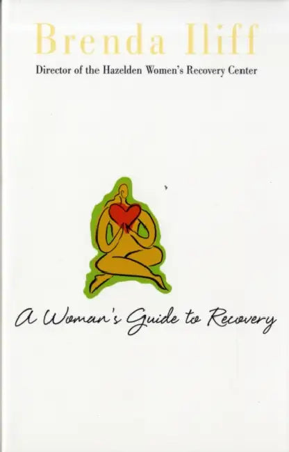 Buy A Womans Guide to Recovery (English, Brenda Iliff) — BookShops.in