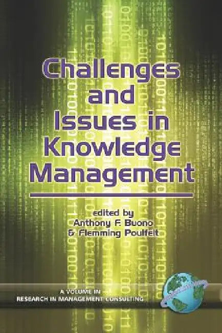 Buy Challenges and Issues in Knowledge Management (PB) (English, Anthony F. Buono | Flemming Poulfelt) — BookShops.in