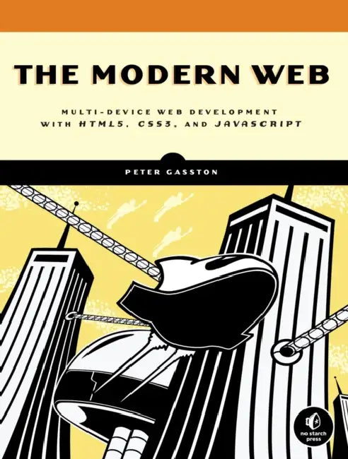 Buy The Modern Web (English, Peter Gasston) — BookShops.in