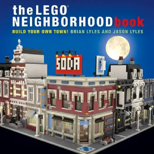Buy The Lego Neighborhood Book (English, Brian Lyles) โ BookShops.in