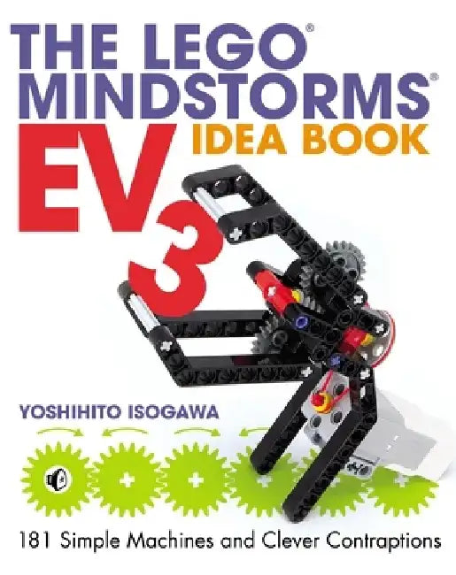 Buy The Lego Mindstorms Ev3 Idea Book (English, Yoshihito Isogawa) โ BookShops.in