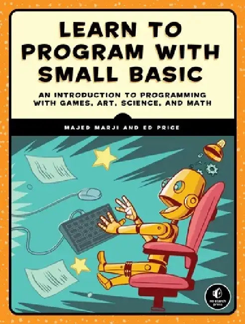Buy Learn to Program with Small Basic (English, Majed Marji) — BookShops.in