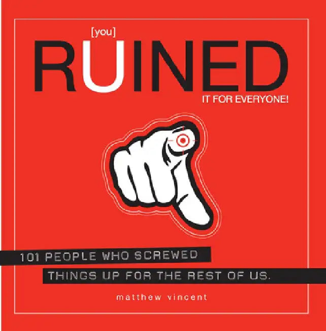 Buy [you] Ruined It for Everyone! (English, Matthew Vincent) — BookShops.in