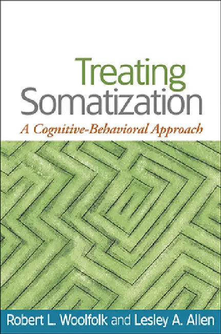 Buy Treating Somatization (English, Woolfolk Robert L. | Lesley A. Allen) — BookShops.in