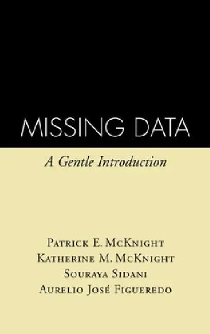 Buy Missing Data (English, Patrick E. McKnight | Katherine M. McKnight | Souraya Sidani) — BookShops.in