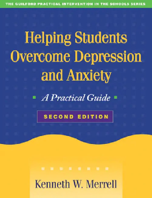 Buy Helping Students Overcome Depression and Anxiety (English, Kenneth W. Merrell) — BookShops.in