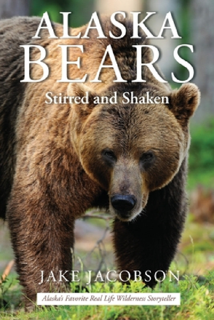 Buy Alaska Bears (English, Jake Jacobson) โ BookShops.in