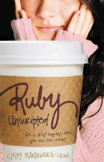 Buy Ruby Unscripted (English, Cindy Martinusen-Coloma) — BookShops.in