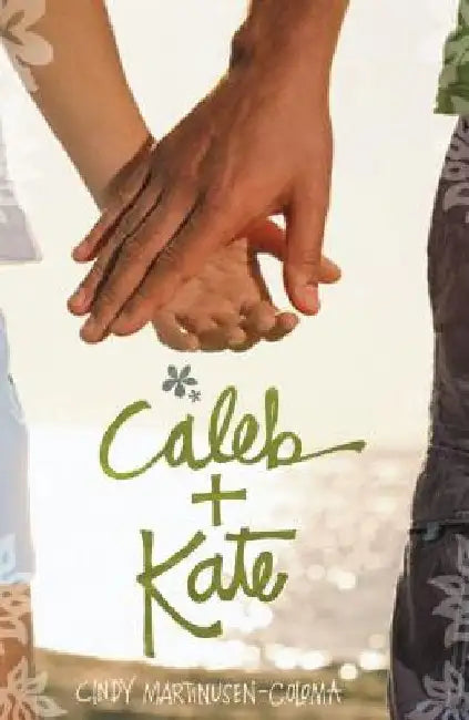 Buy Caleb + Kate (English, Cindy Martinusen Coloma) — BookShops.in