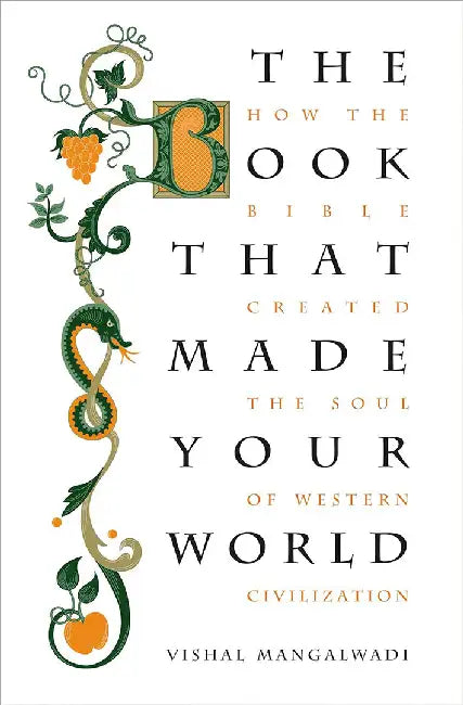 Buy The Book That Made Your World (English, Vishal Mangalwadi) — BookShops.in