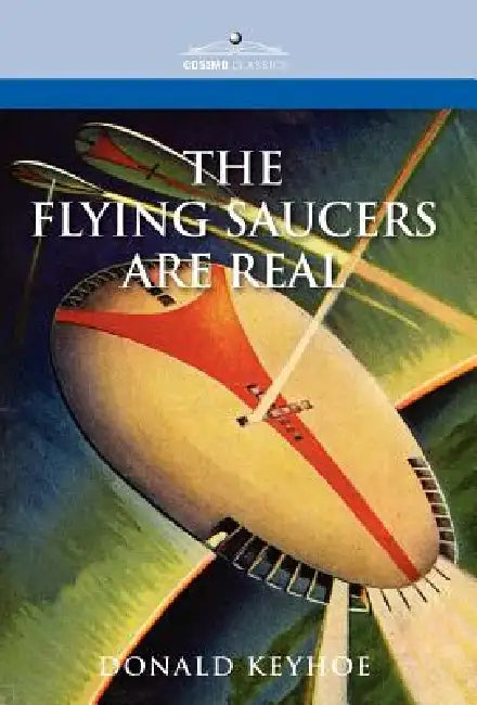 Buy The Flying Saucers Are Real (English, Donald Keyhoe) — BookShops.in