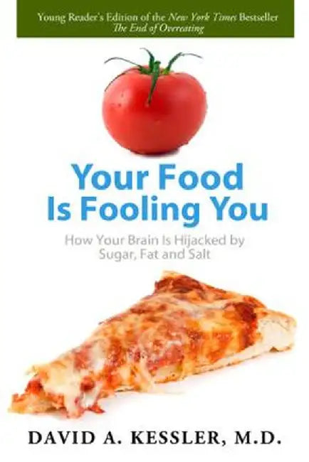Buy Your Food Is Fooling You (English, David A. Kessler) — BookShops.in