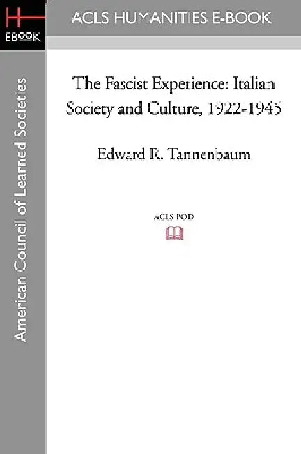 Buy The Fascist Experience (English, Edward R. Tannenbaum) — BookShops.in