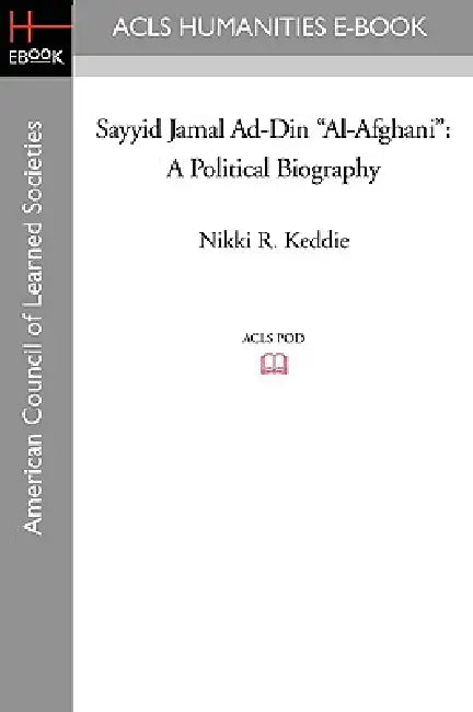 Buy Sayyid Jamal Ad-Din Al-Afghani (English, Nikki R. Keddie) — BookShops.in