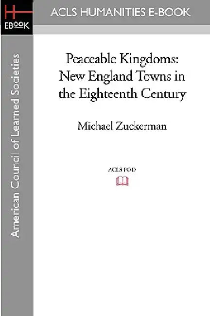 Buy Peaceable Kingdoms (English, Michael Zuckerman) — BookShops.in