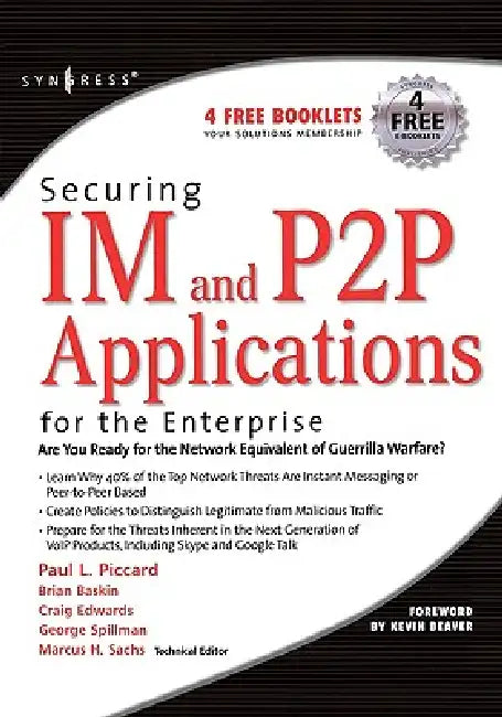 Buy Securing Im and P2P Applications for the Enterprise (English, Paul Piccard | Marcus Sachs | Brian Baskin) — BookShops.in