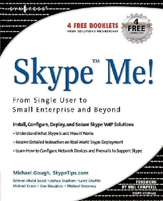 Buy Skype Me! from Single User to Small Enterprise and Beyond (English, Michael Gough | Bill Campbell) — BookShops.in