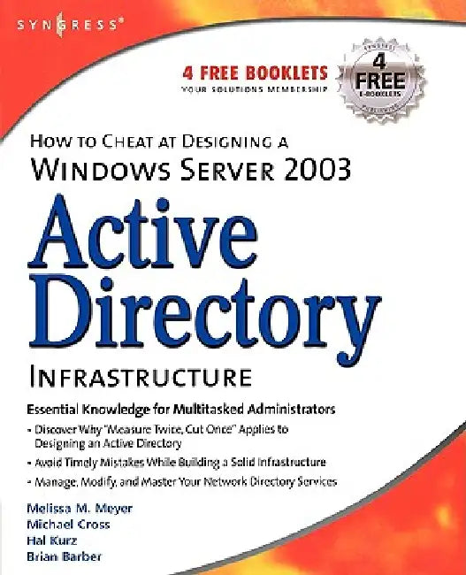 Buy How to Cheat at Designing a Windows Server 2003 Active Directory Infrastructure (English, Melissa M. Meyer | Brian Barber | Michael Cross) — BookShops.in