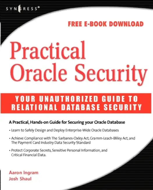 Buy Practical Oracle Security (English, Josh Shaul | Aaron Ingram) — BookShops.in