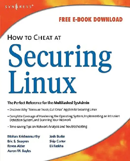 Buy How to Cheat at Securing Linux (English, Mohan Krishnamurthy | Eric S. Seagren | Raven Alder) — BookShops.in