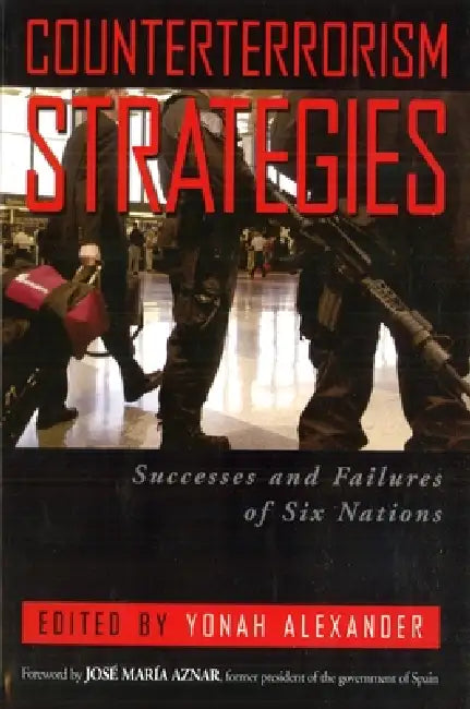 Buy Counterterrorism Strategies (English, Yonah Alexander | José María Aznar) — BookShops.in