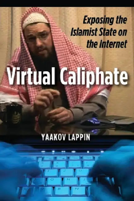 Buy Virtual Caliphate (English, Yaakov Lappin) — BookShops.in