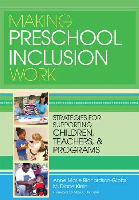 Buy Making Preschool Inclusion Work (English, Anne Marie Richardson-Gibbs | M. Klein) — BookShops.in