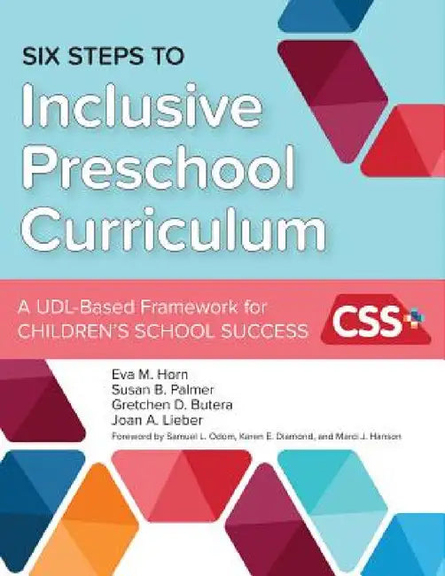 Buy Six Steps to Inclusive Preschool Curriculum (English, Eva M. Horn | Susan B. Palmer | Gretchen D. Butera) โ BookShops.in