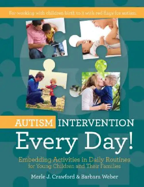 Buy Autism Intervention Every Day! (English, Merle J. Crawford | Barbara Weber) โ BookShops.in