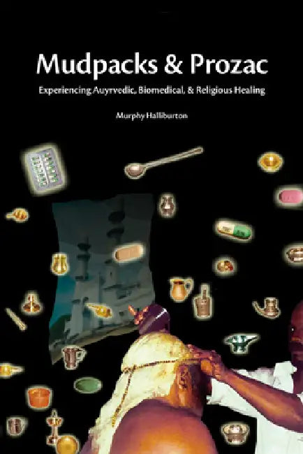 Buy Mudpacks and Prozac (English, Murphy Halliburton) β BookShops.in