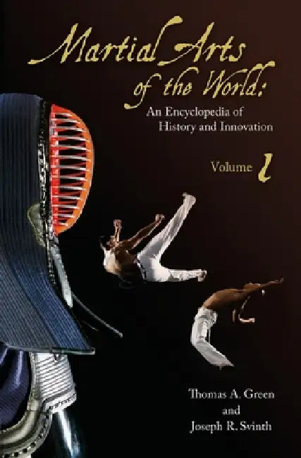 Buy Martial Arts of the World (English, Thomas A. Green | Joseph R. Svinth) โ BookShops.in