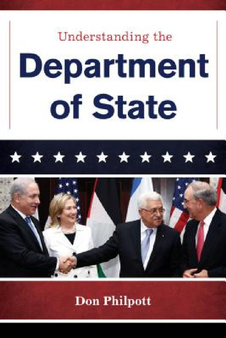 Buy Understanding the Department of State (English, Don Philpott) โ BookShops.in