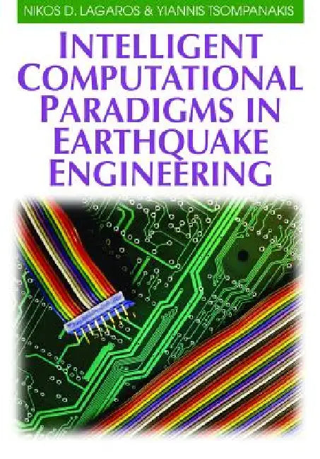 Buy Intelligent Computational Paradigms in Earthquake Engineering (English, Nikos D. Lagaros) — BookShops.in