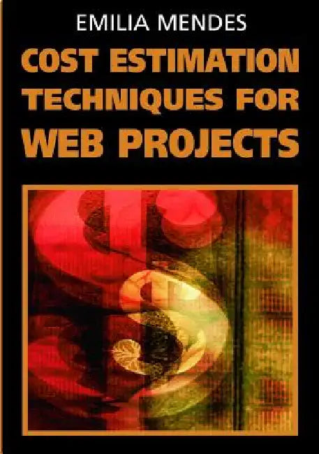 Buy Cost Estimation Techniques for Web Projects (English, Emilia Mendes) — BookShops.in