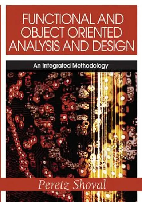Buy Functional and Object Oriented Analysis and Design (English, Peretz Shoval) — BookShops.in