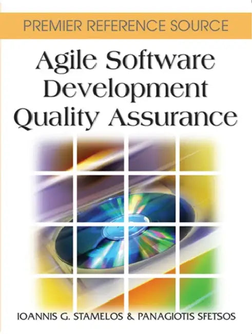 Buy Agile Software Development Quality Assurance (English, Ioannis G. Stamelos | Panagiotis Sfetsos) — BookShops.in