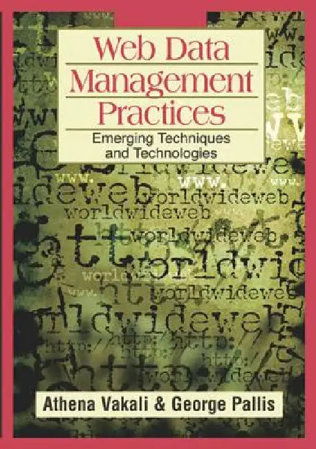 Buy Web Data Management Practices (English, Athena Vakali | George Pallis) — BookShops.in