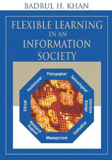 Buy Flexible Learning in an Information Society (English, Badrul H. Khan) — BookShops.in