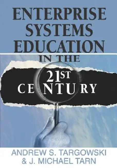 Buy Enterprise Systems Education in the 21st Century (English, Andrew S. Targowski) — BookShops.in