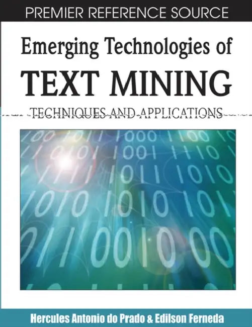 Buy Emerging Technologies of Text Mining (English, Hercules Antonio Do Prado | Edilson Ferneda) — BookShops.in