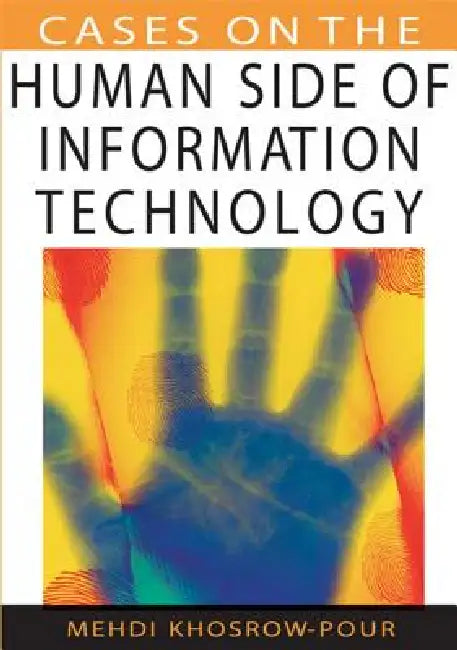 Buy Cases on the Human Side of Information Technology (English, Mehdi Khosrow-Pour) — BookShops.in