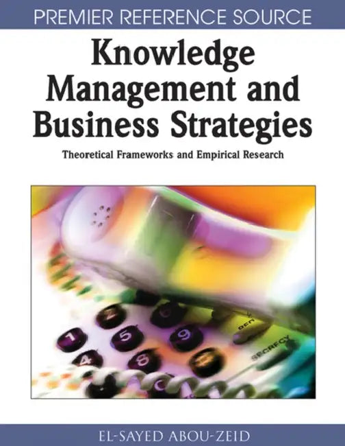 Buy Knowledge Management & Business Strategies (English, El-Sayed Abou-Zeid) — BookShops.in