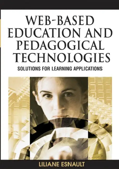 Buy Web-Based Education and Pedagogical Technologies (English, Liliane Esnault) — BookShops.in