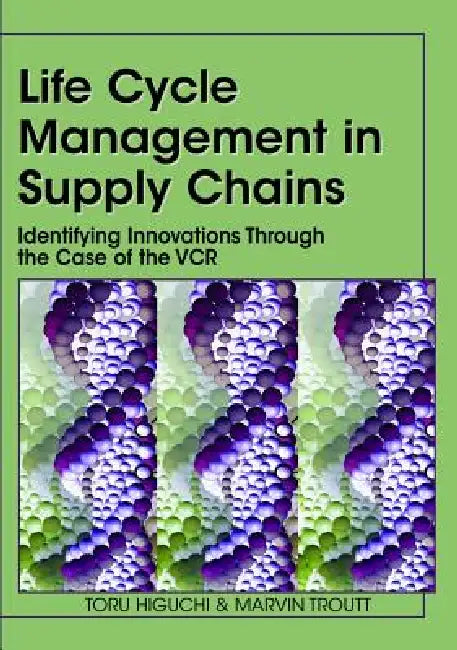 Buy Life Cycle Management in Supply Chains (English, Toru Higuchi | Marvin Troutt) — BookShops.in