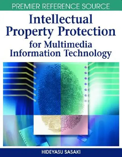 Buy Intellectual Property Protection for Multimedia Information Technology (English, Hideyasu Sasaki) — BookShops.in