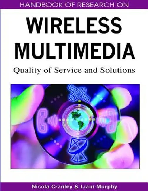 Buy Handbook of Research on Wireless Multimedia (English, Nicola Cranley | Liam Murphy) — BookShops.in