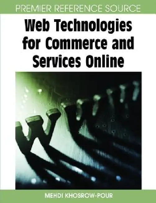 Buy Web Technologies for Commerce and Services Online (English, D. B. a. Mehdi Khosrow-Pour) — BookShops.in