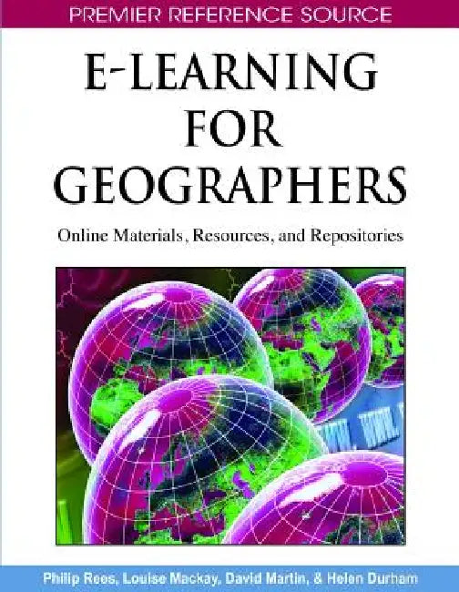 Buy E-Learning for Geographers (English, Philip Rees | Louise MacKay | David Martin) — BookShops.in